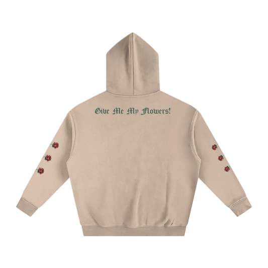 Give Me My Flowers πΉ Fleece Hoodie