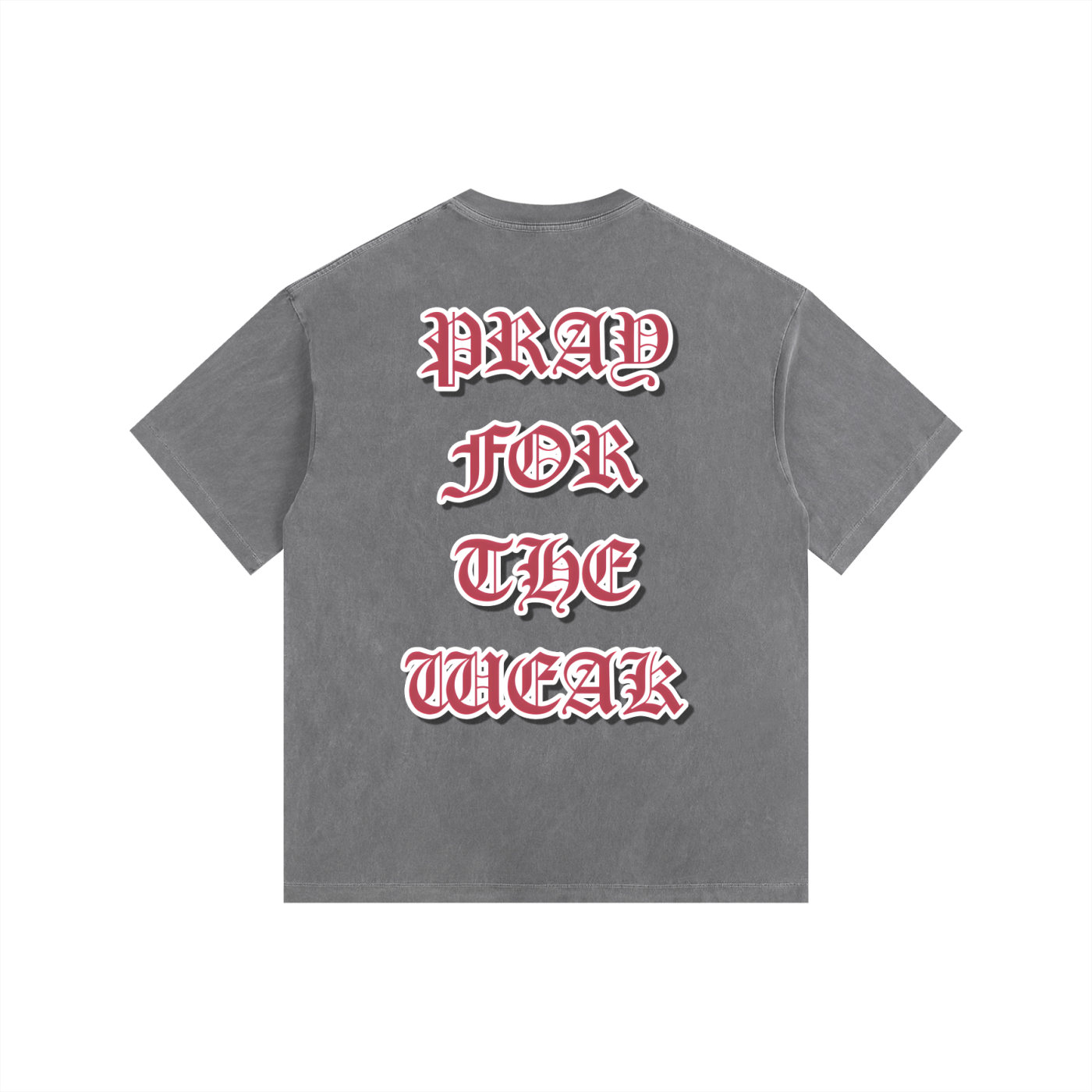 Pray for the Weak Vintage Washed Cotton T-Shirt