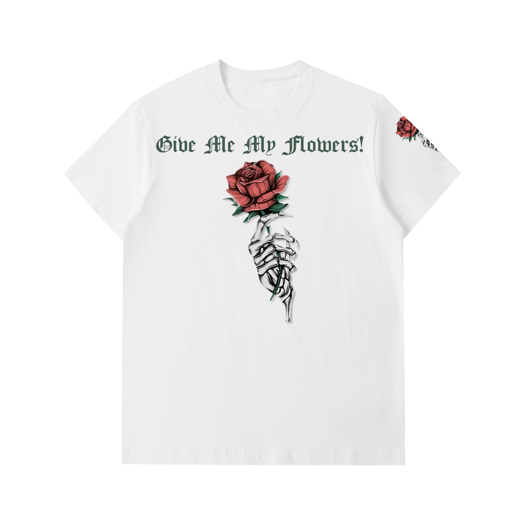 Give Me My Flowers 🌹 Heavyweight Cotton T-Shirt