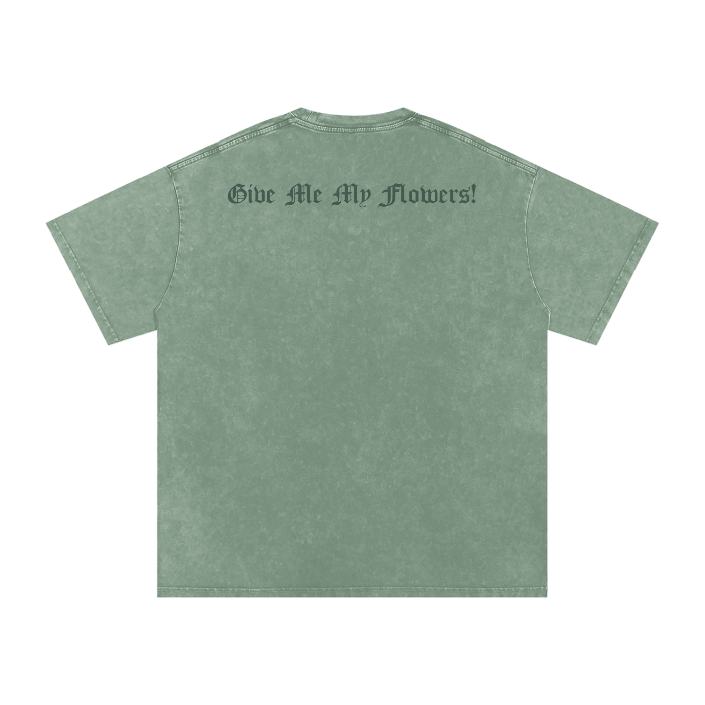 "Give Me My Flowers" 🌹 Snow Washed Oversized Cotton T-Shirt