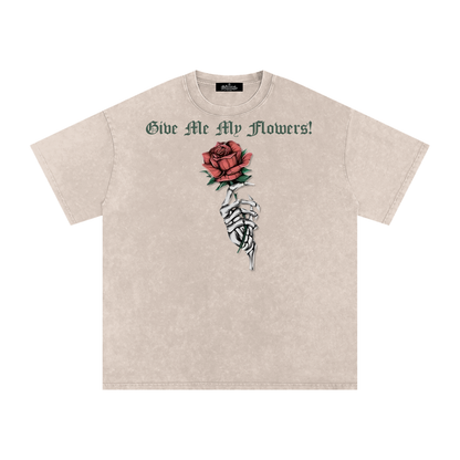"Give Me My Flowers" 🌹 Snow Washed Oversized Cotton T-Shirt