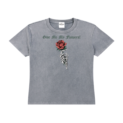 Women’s Give Me My Flowers 🌹 Vintage Wash Drop Shoulder T-shirt