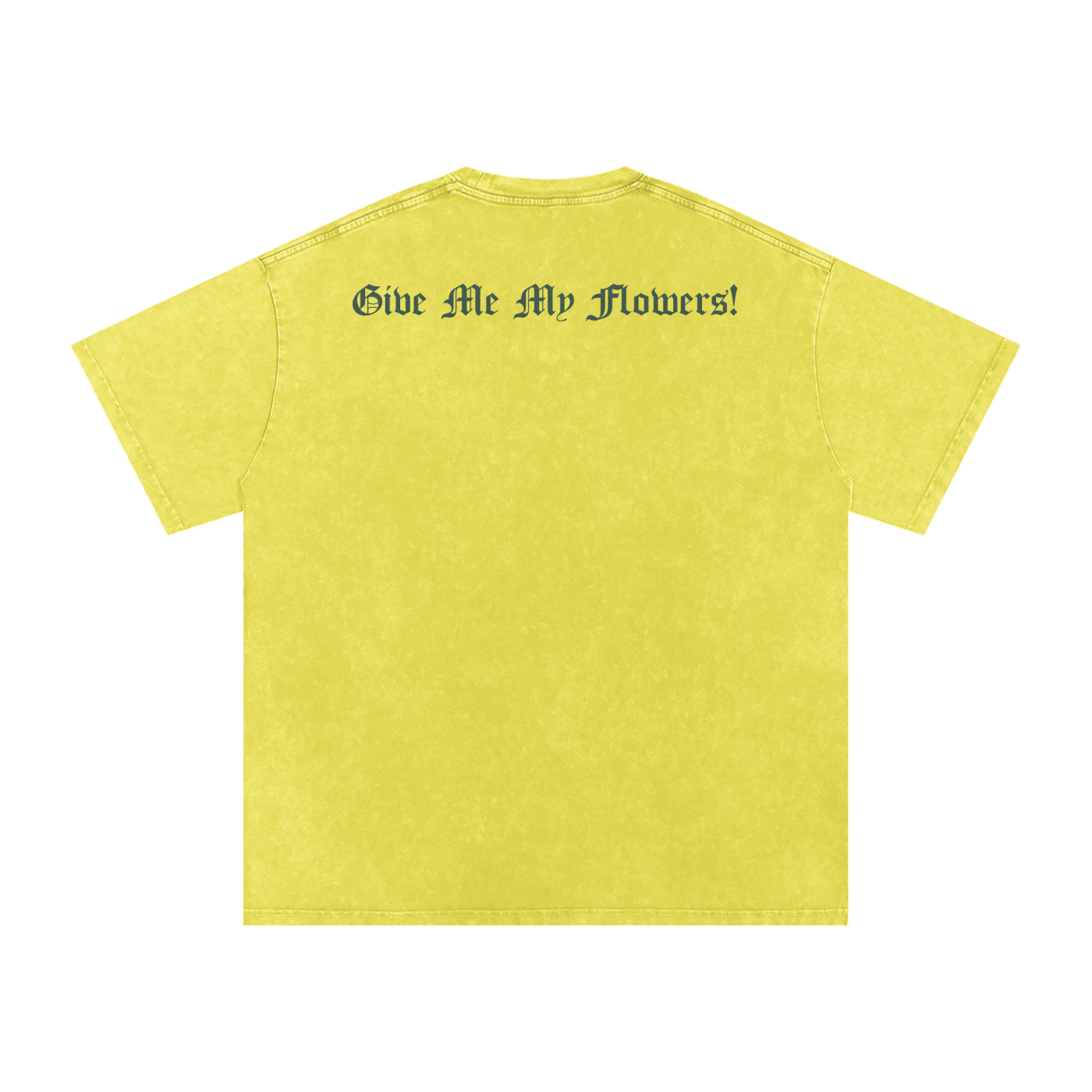 "Give Me My Flowers" 🌹 Snow Washed Oversized Cotton T-Shirt