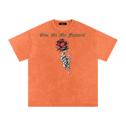 "Give Me My Flowers" 🌹 Snow Washed Oversized Cotton T-Shirt
