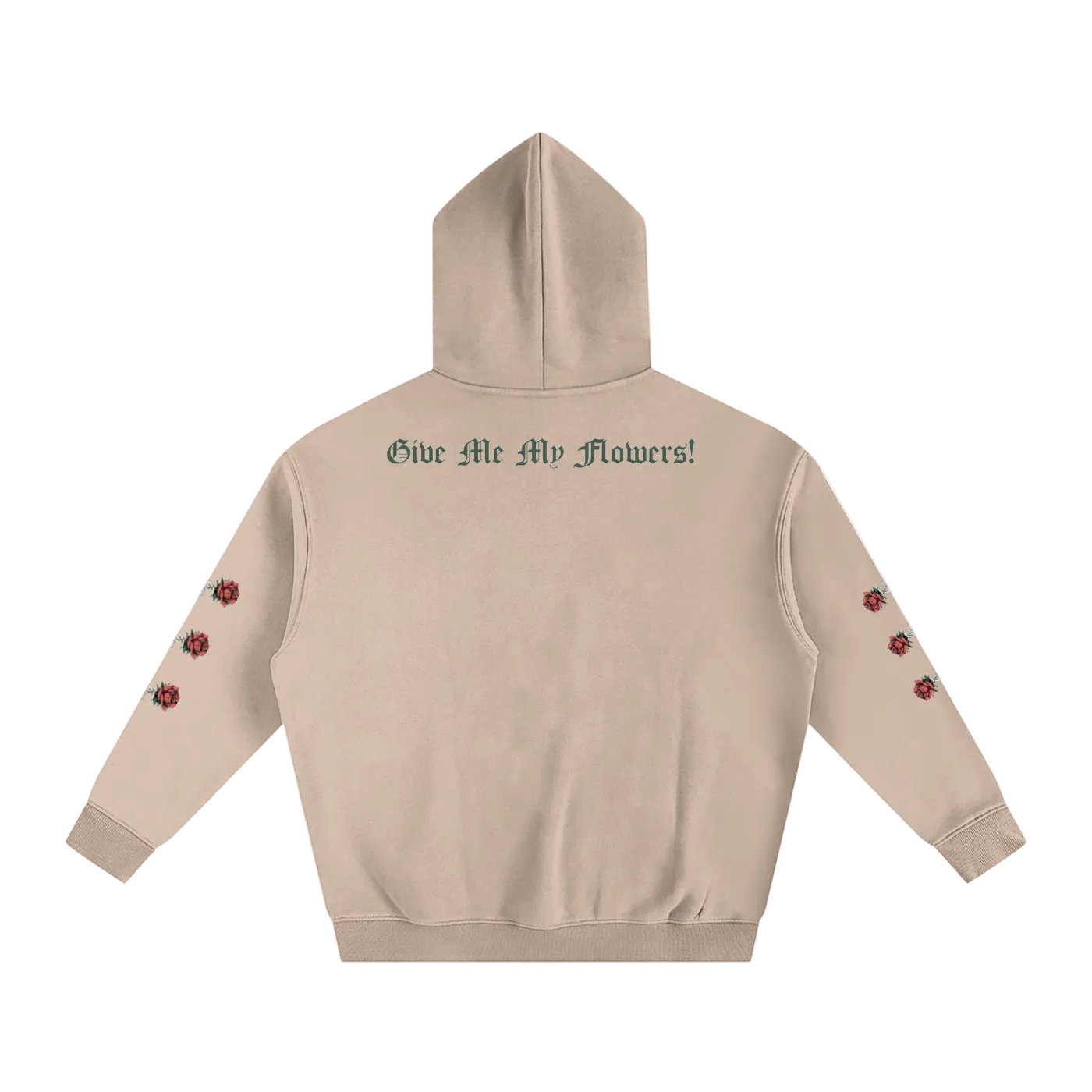Give Me My Flowers 🌹 Fleece Hoodie