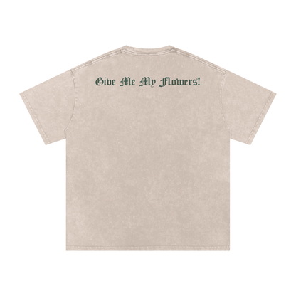 "Give Me My Flowers" 🌹 Snow Washed Oversized Cotton T-Shirt