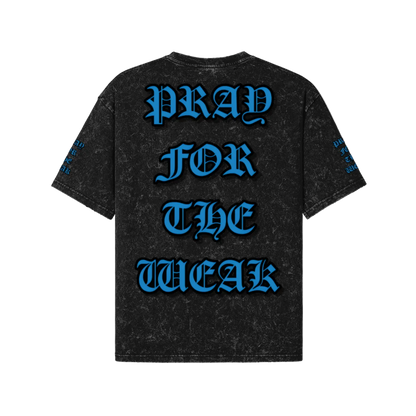Pray For the Weak Jumbo Print T-Shirt
