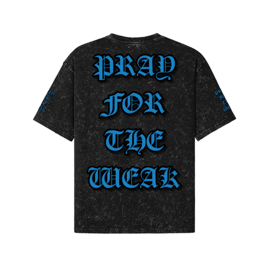 Pray For the Weak Jumbo Print T-Shirt