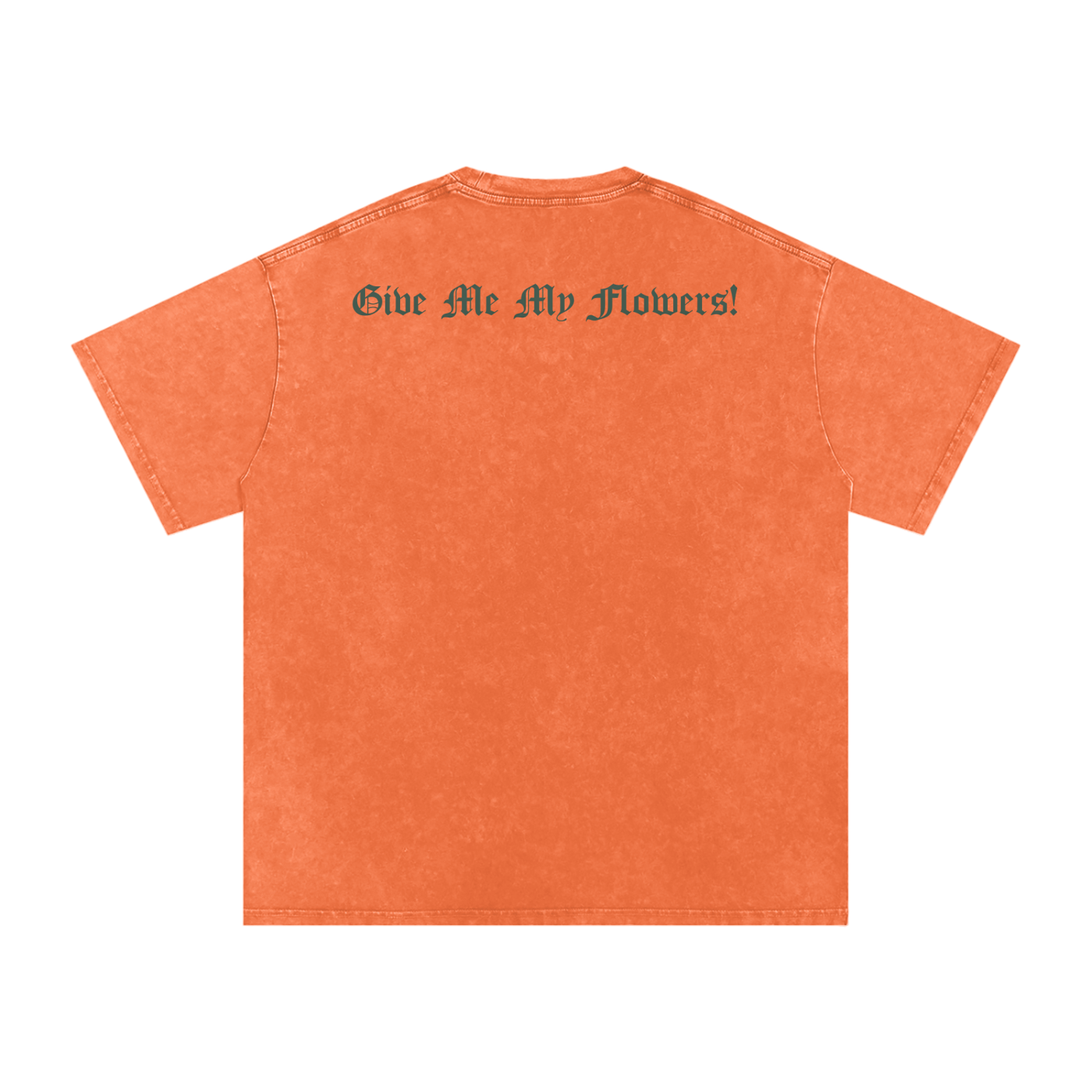 "Give Me My Flowers" 🌹 Snow Washed Oversized Cotton T-Shirt