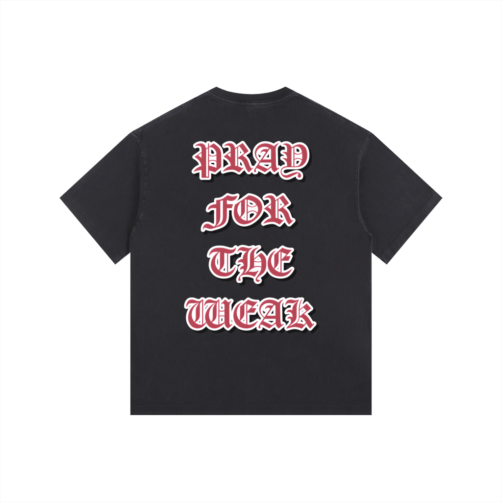 Pray for the Weak Vintage Washed Cotton T-Shirt